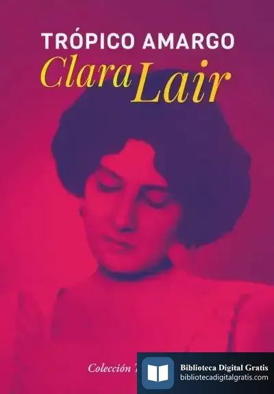 Descargar Trópico Amargo de Clara Lair
