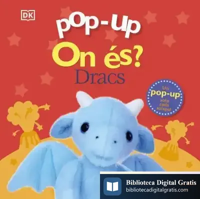 Descargar Pop-Up. On És? Dracs de Clare Lloyd
