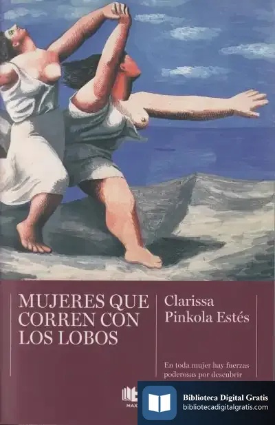 Descargar Mujeres Que Corren Con Lobos de Clarissa Pinkola Estés