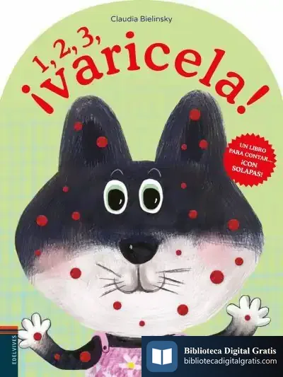 Descargar 1, 2, 3... ¡Varicela! de Claudia Bielinsky