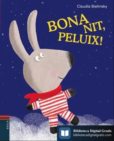 Descargar Bona Nit, Peluix! de Claudia Bielinsky