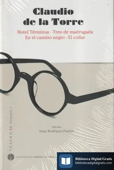Descargar Claudio De La Torre. Teatro 2
