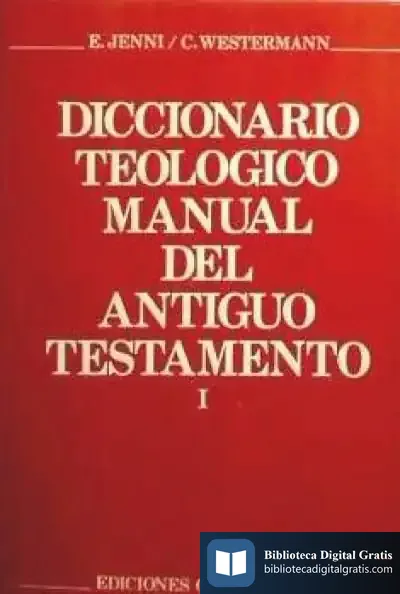 Descargar Diccionario Teológico Manual Del Antiguo Testamento. Tomo I de Ana de la Puebla Pinilla