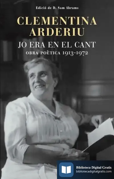 Descargar Jo Era El Cant: Obra Poètica 1