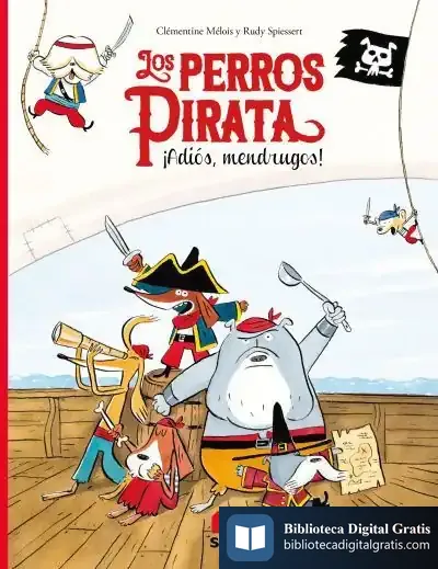 Descargar Los Perros Pirata. ¡Adiós, Mendrugos!