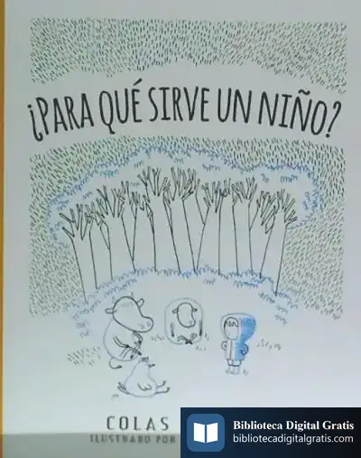 Descargar ¿Para Qué Sirve Un Niño? de Colas Gutman