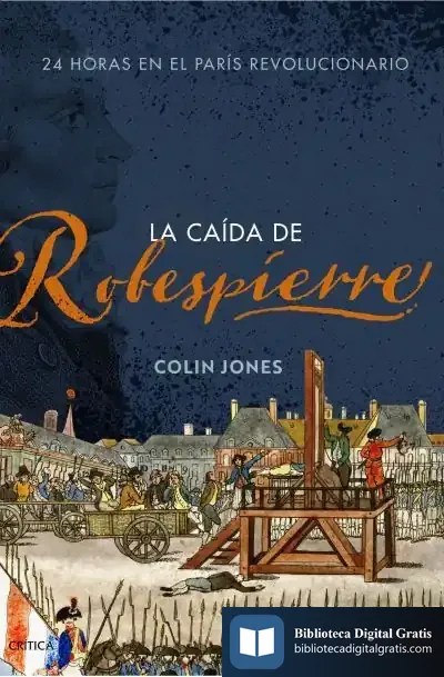 Descargar La Caída De Robespierre de David Wroblewski