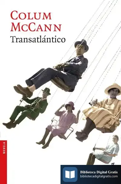 Descargar Transatlántico de Colum Mccann