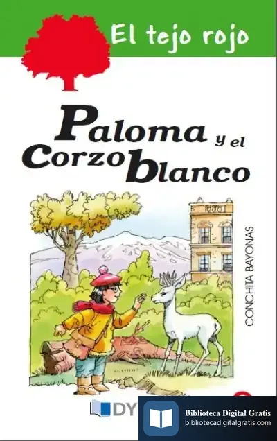 Descargar Paloma Y El Corzo Blanco de Concepción García de las Bayonas Blánquez