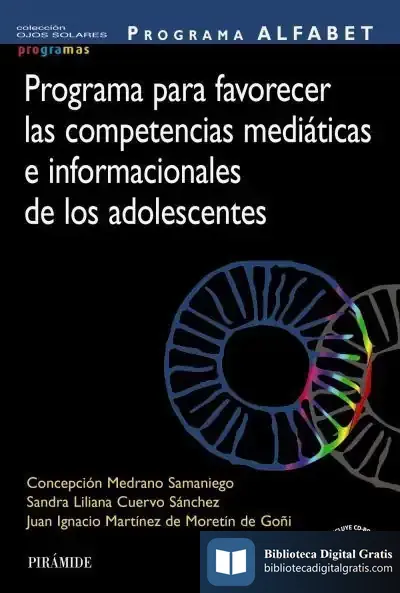 Descargar Programa Alfabet. Programa Para Favorecer Las Competencias Mediáticas E Informacionales De Los Adolescentes