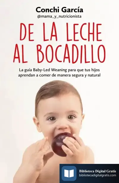Descargar De La Leche Al Bocadillo de Concha García