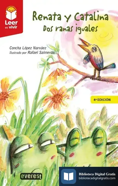 Descargar Renata Y Catalina. Dos Ranas Iguales de Concha López Narváez