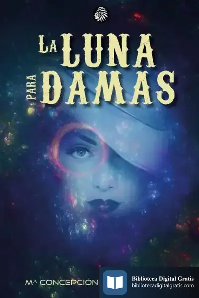 Descargar La Luna Para Damas de Conchi Regueiro Digón