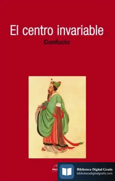 Descargar El Centro Invariable de Confucio