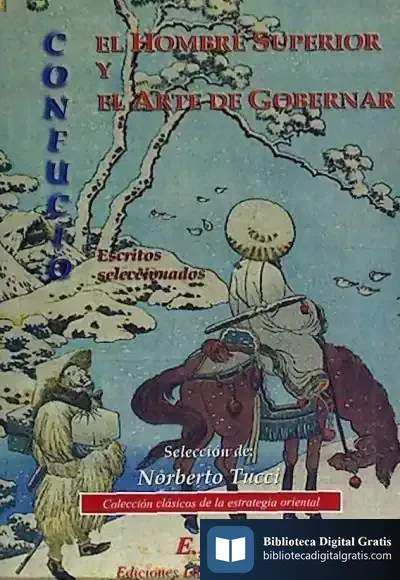 Descargar Hombre Superior Y El Arte De Gobernar, El Escritos Seleccionados de Confucio