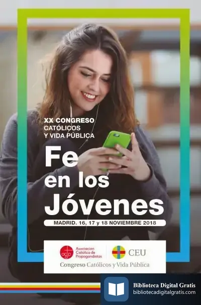 Descargar Fe En Los Jóvenes de Congreso "católicos y Vida Pública"