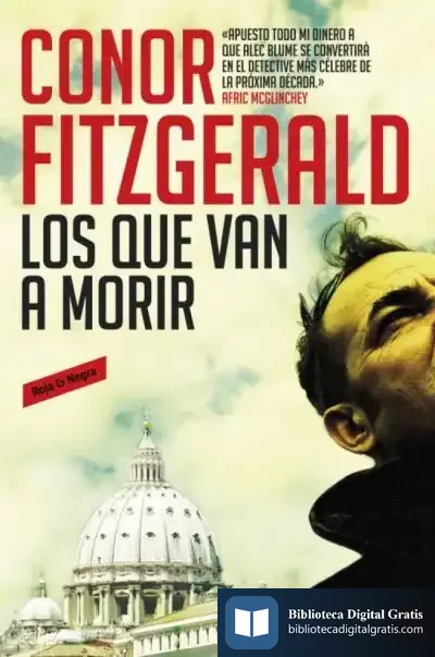 Descargar Los Que Van A Morir (Serie Comisario Alec Blume) de Icb