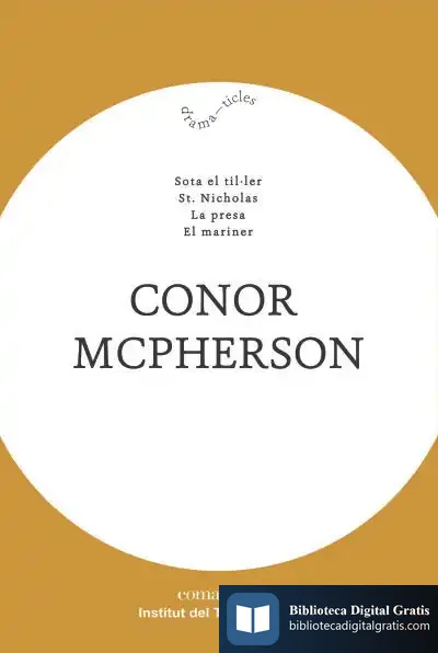 Descargar Conor Mcpherson: Sota El Til·Ler / St. Nicholas / La Presa / El Mariner