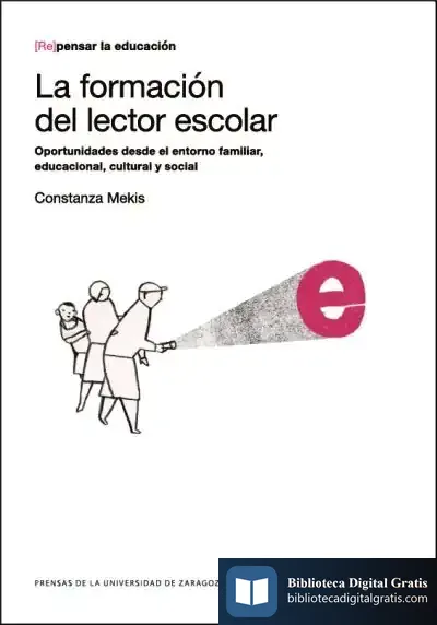 Descargar La Formación Del Lector Escolar de Constanza Mekis