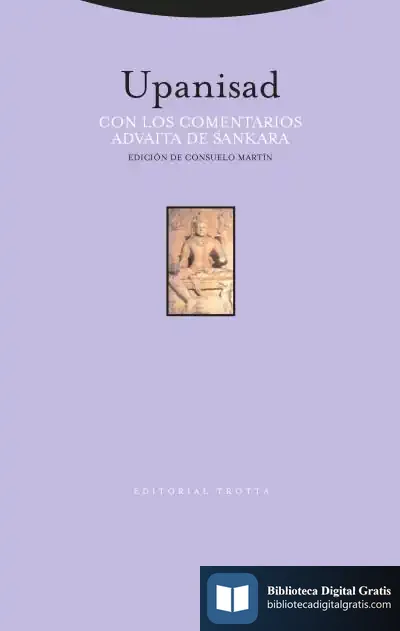 Descargar Upanisad Con Los Comentarios Advaita De Sankara de Consuelo Martin Díaz
