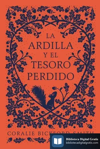Descargar La Ardilla Y El Tesoro Perdido de Coralie Bickford-smith