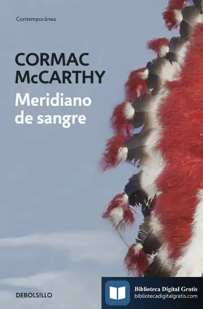 Descargar Meridiano De Sangre de Cormac Mccarthy