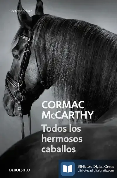 Descargar Todos Los Hermosos Caballos de Cormac Mccarthy