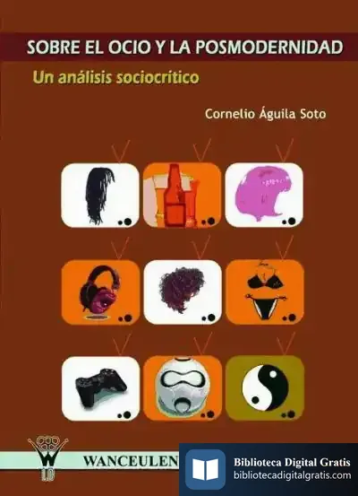 Descargar Sobre El Ocio Y La Posmodernidad