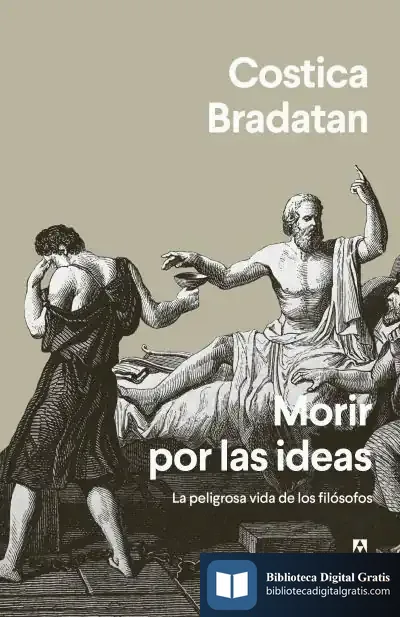 Descargar Morir Por Las Ideas de Costica Bradatan