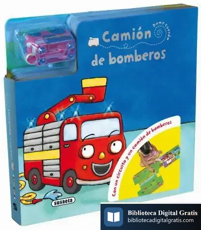 Descargar Dame Cuerda. Camión De Bomberos de Biblioteca Virtual Miguel de Cervantes