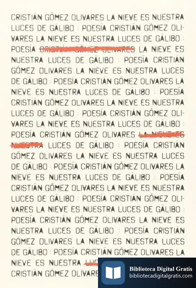 Descargar La Nieve Es Nuestra de Cristián Gómez Olivares