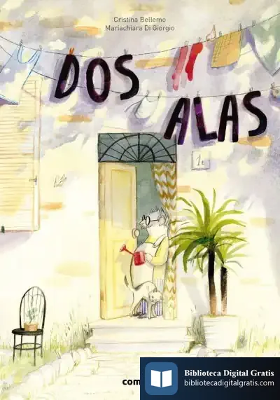 Descargar Dos Alas (+8 Años) de Cristina Bellemo