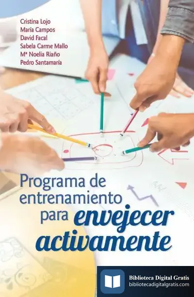 Descargar Programa De Entrenamiento Para Envejecer Activamente + Cd de Cristina Lojo Seoane