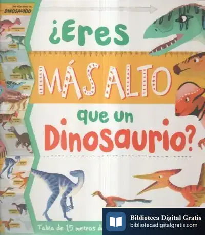 Descargar ¿Eres Mas Alto Que Un Dinosaurio?