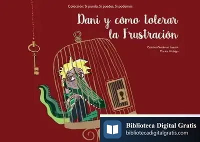 Descargar Dani Y Cómo Tolerar La Frustración de Cristina Gutiérrez Lestón