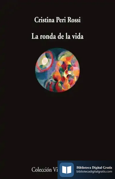 Descargar La Ronda De La Vida de Cristina Peri Rossi