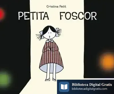 Descargar Petita Foscor de Cristina Petit