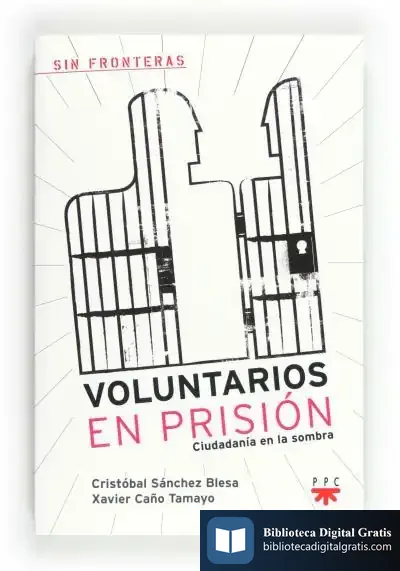 Descargar Voluntarios En Prisión de Cristóbal Sánchez Blesa