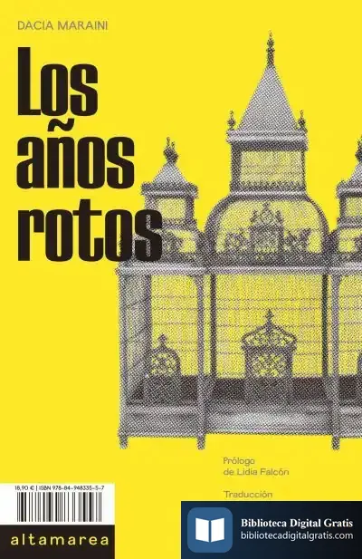 Descargar Los Años Rotos de Dacia Maraini