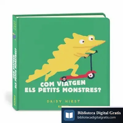 Descargar Com Viatgen Els Petits Monstres? de Daisy Hirst
