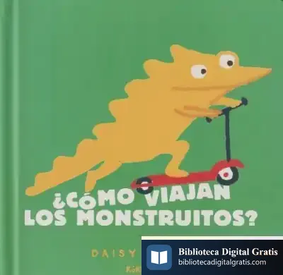 Descargar ¿Cómo Viajan Los Monstruitos? de Daisy Hirst