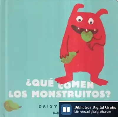 Descargar ¿Qué Comen Los Monstruitos? de Daisy Hirst