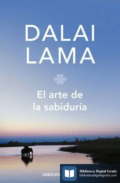 Descargar El Arte De La Sabiduría de Dalai Lama Iii