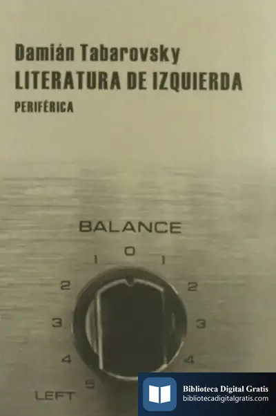 Descargar Literatura De Izquierda de Damián Tabarovsky