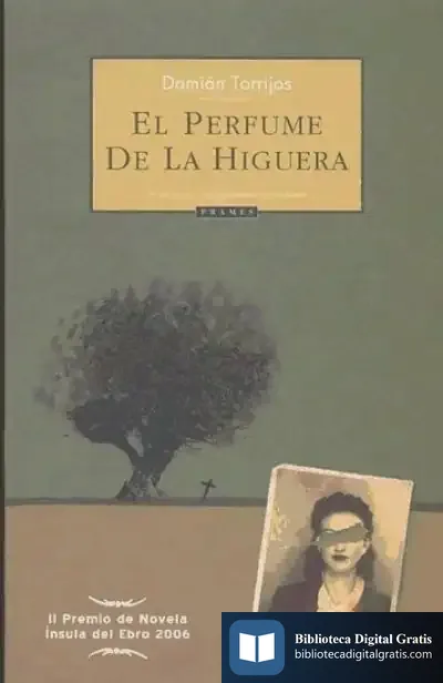 Descargar El Perfume De La Higuera