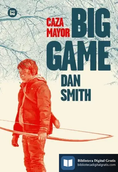 Descargar Big Game (Caza Mayor) de Dan Smith