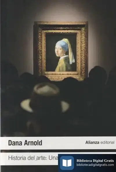 Descargar Historia Del Arte: Una Breve Introducción de Dana Arnold
