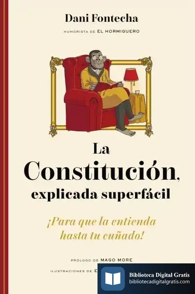 Descargar La Constitución, Explicada Superfácil de Dani Fontecha