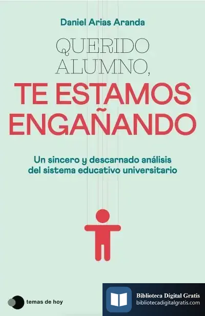 Descargar Querido Alumno, Te Estamos Engañando