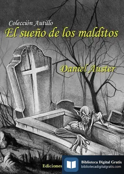 Descargar El Sueño De Los Malditos de Daniel Auster